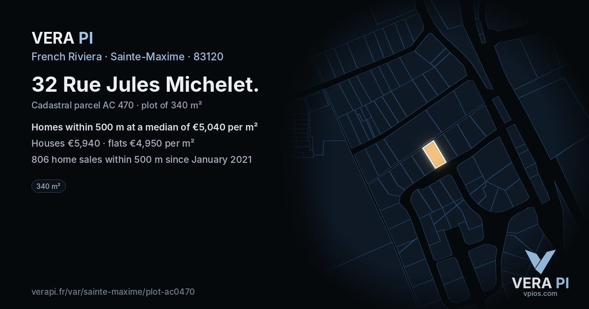 32 Rue Jules Michelet, Sainte-Maxime at night – the plot lit, the parcels around coloured by the prices near them