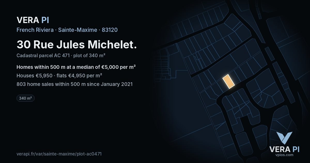 30 Rue Jules Michelet, Sainte-Maxime at night – the plot lit, the parcels around coloured by the prices near them