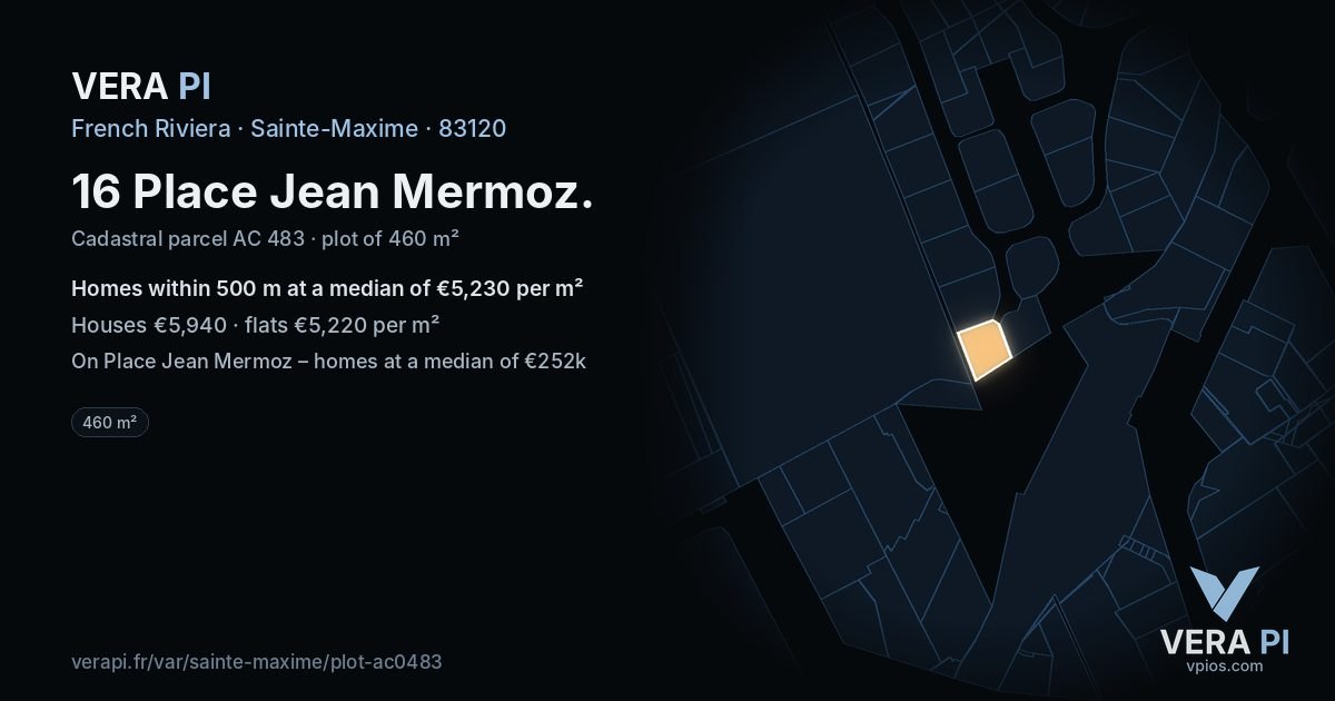 16 Place Jean Mermoz, Sainte-Maxime at night – the plot lit, the parcels around coloured by the prices near them