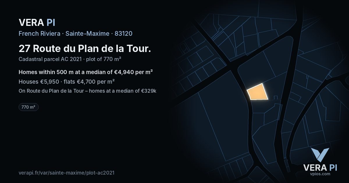 27 Route du Plan de la Tour, Sainte-Maxime at night – the plot lit, the parcels around coloured by the prices near them