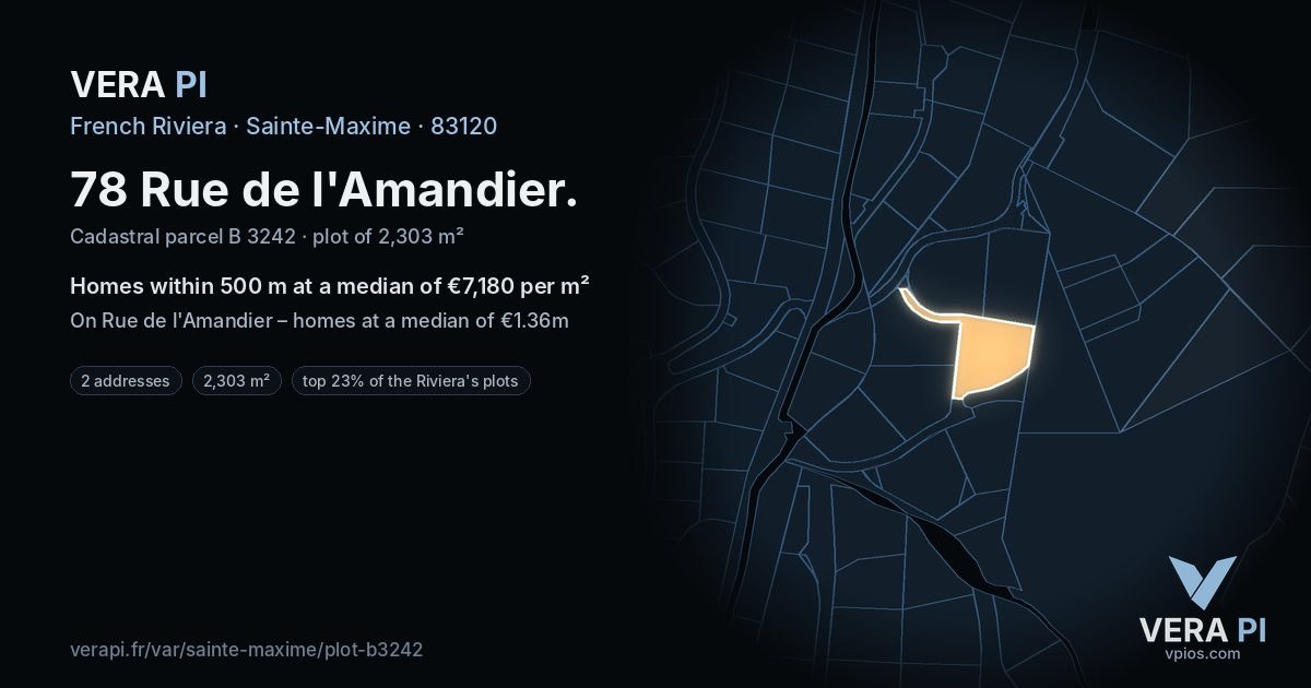 78 Rue de l'Amandier, Sainte-Maxime at night – the plot lit, the parcels around coloured by the prices near them