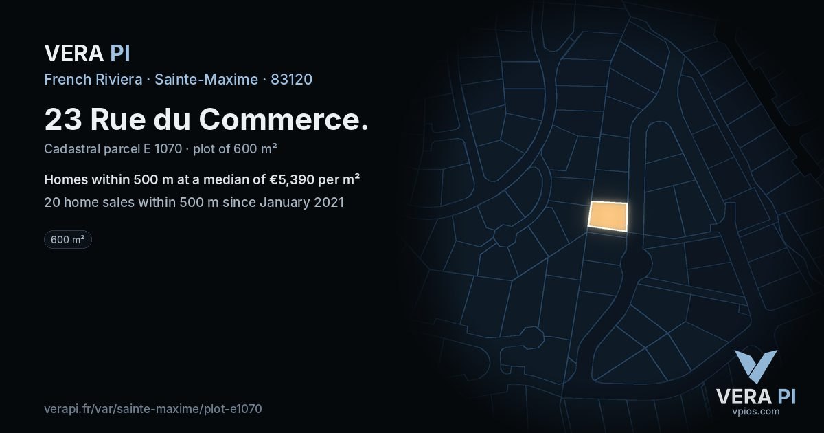 23 Rue du Commerce, Sainte-Maxime at night – the plot lit, the parcels around coloured by the prices near them