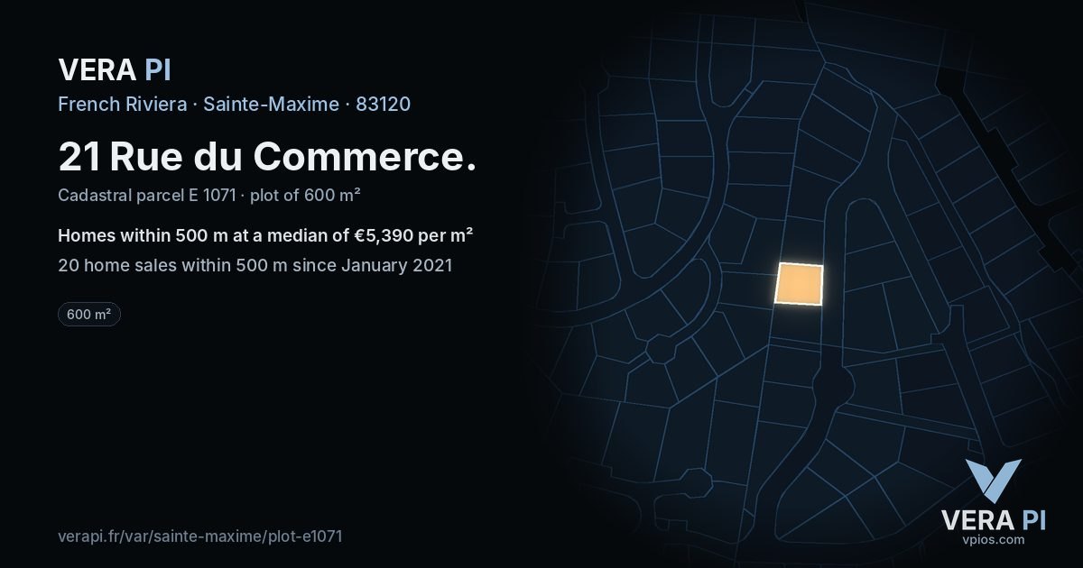 21 Rue du Commerce, Sainte-Maxime at night – the plot lit, the parcels around coloured by the prices near them