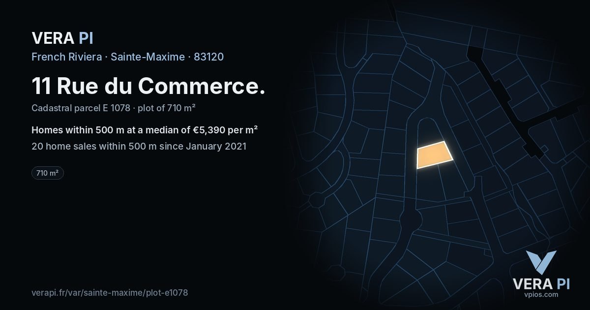 11 Rue du Commerce, Sainte-Maxime at night – the plot lit, the parcels around coloured by the prices near them