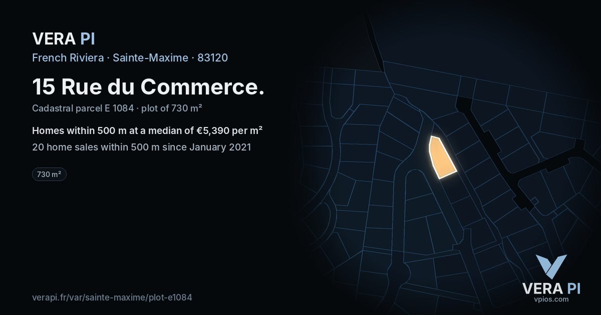 15 Rue du Commerce, Sainte-Maxime at night – the plot lit, the parcels around coloured by the prices near them