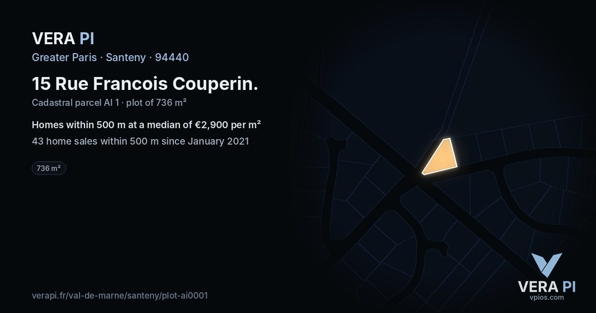 15 Rue Francois Couperin, Santeny at night – the plot lit, the parcels around coloured by the prices near them