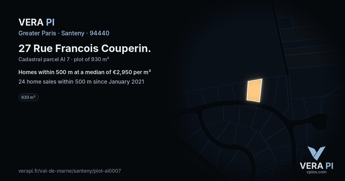 27 Rue Francois Couperin, Santeny at night – the plot lit, the parcels around coloured by the prices near them