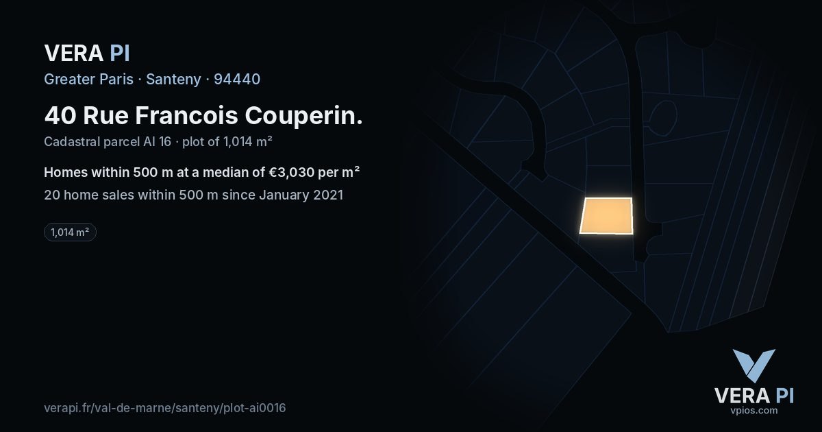 40 Rue Francois Couperin, Santeny at night – the plot lit, the parcels around coloured by the prices near them