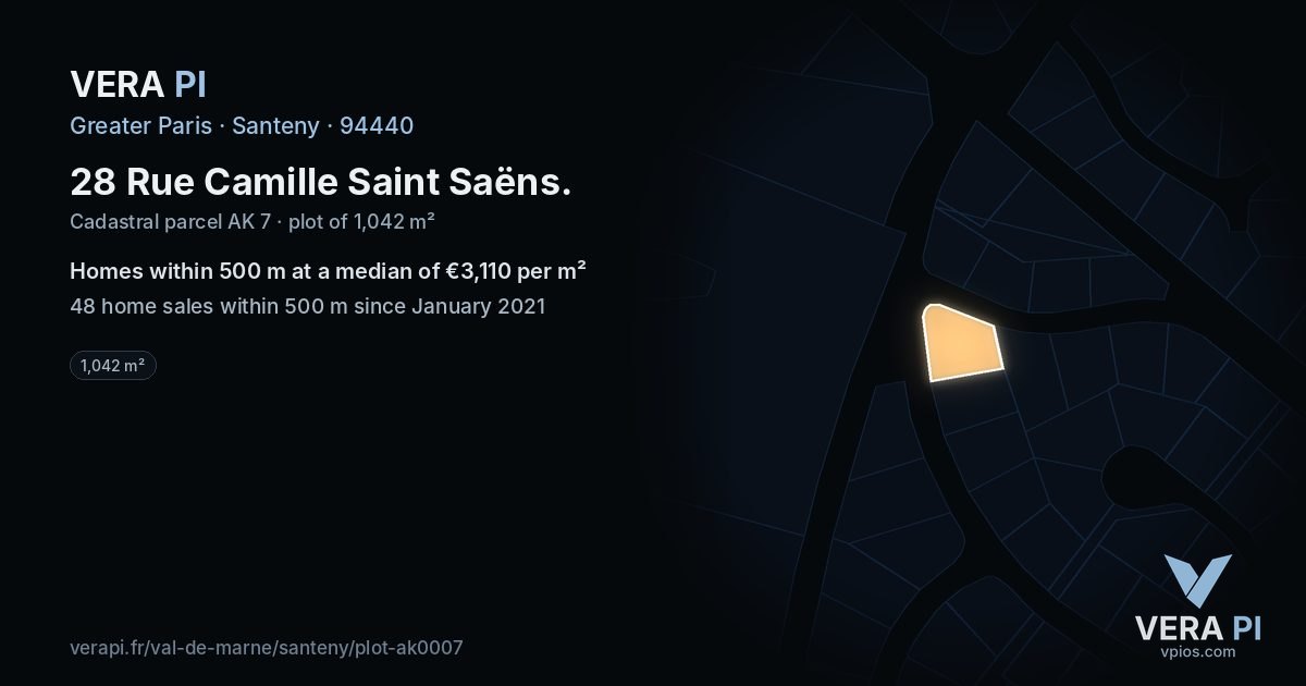 28 Rue Camille Saint Saëns, Santeny at night – the plot lit, the parcels around coloured by the prices near them