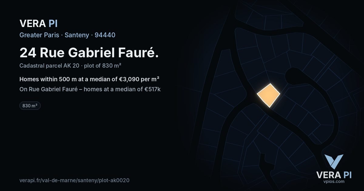 24 Rue Gabriel Fauré, Santeny at night – the plot lit, the parcels around coloured by the prices near them