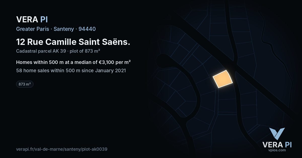 12 Rue Camille Saint Saëns, Santeny at night – the plot lit, the parcels around coloured by the prices near them