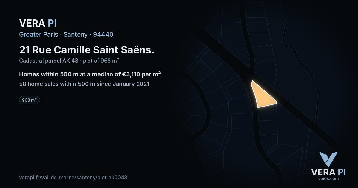 21 Rue Camille Saint Saëns, Santeny at night – the plot lit, the parcels around coloured by the prices near them