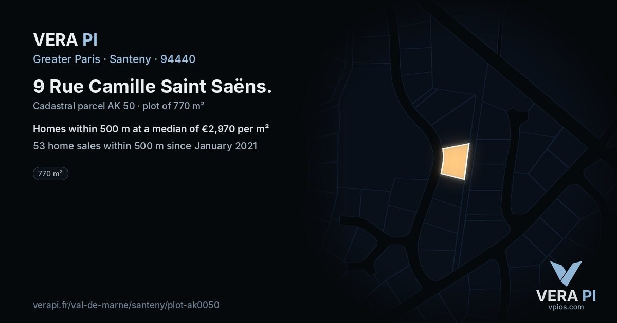 9 Rue Camille Saint Saëns, Santeny at night – the plot lit, the parcels around coloured by the prices near them