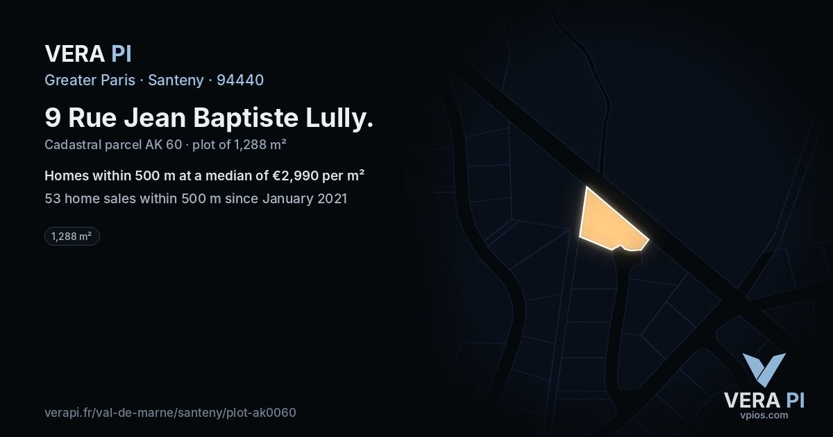 9 Rue Jean Baptiste Lully, Santeny at night – the plot lit, the parcels around coloured by the prices near them