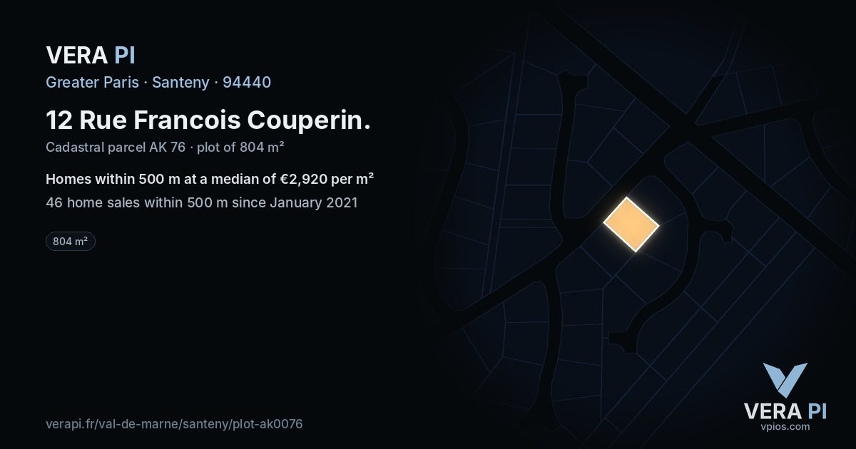 12 Rue Francois Couperin, Santeny at night – the plot lit, the parcels around coloured by the prices near them