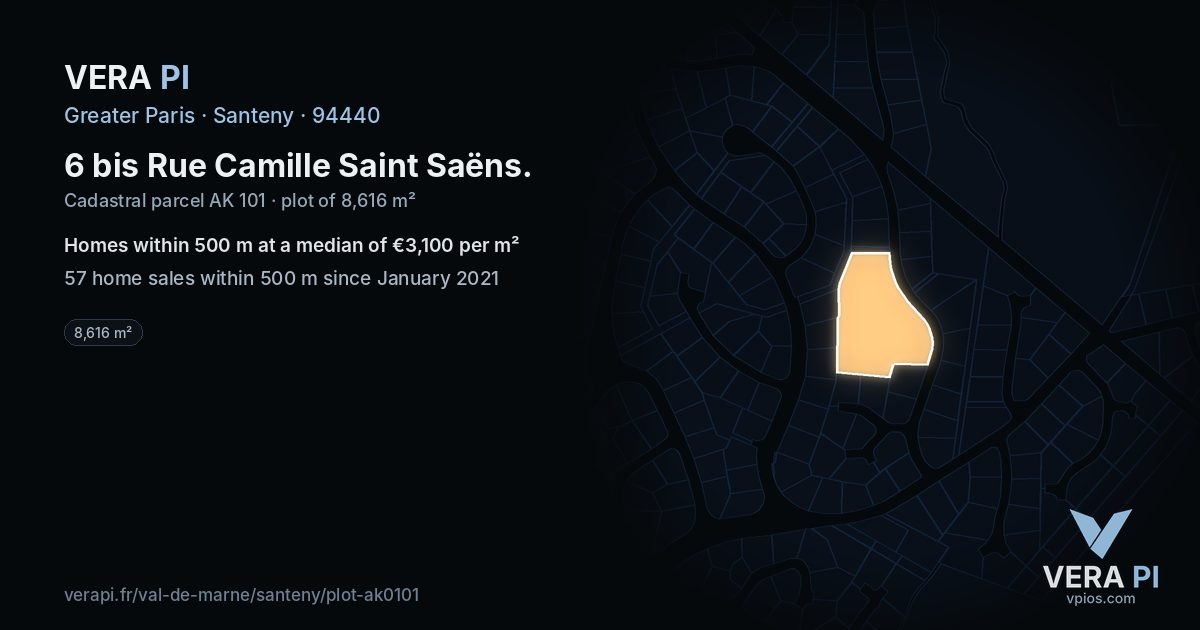 6 bis Rue Camille Saint Saëns, Santeny at night – the plot lit, the parcels around coloured by the prices near them