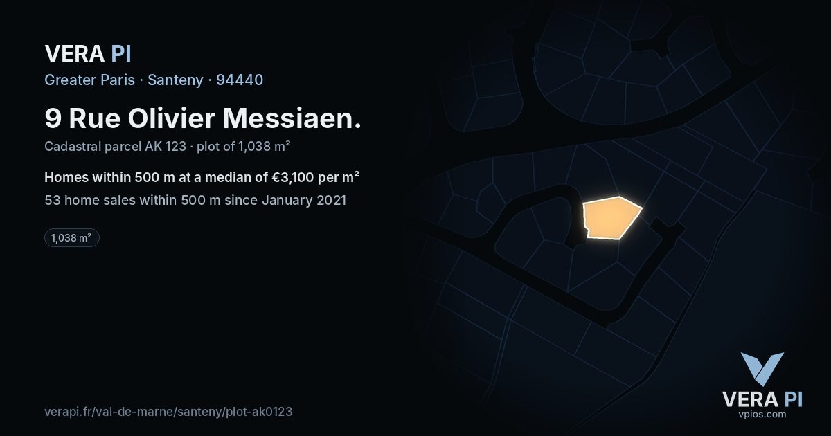 9 Rue Olivier Messiaen, Santeny at night – the plot lit, the parcels around coloured by the prices near them