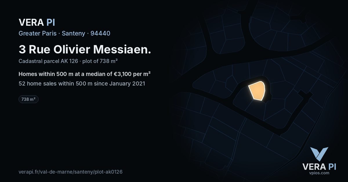 3 Rue Olivier Messiaen, Santeny at night – the plot lit, the parcels around coloured by the prices near them