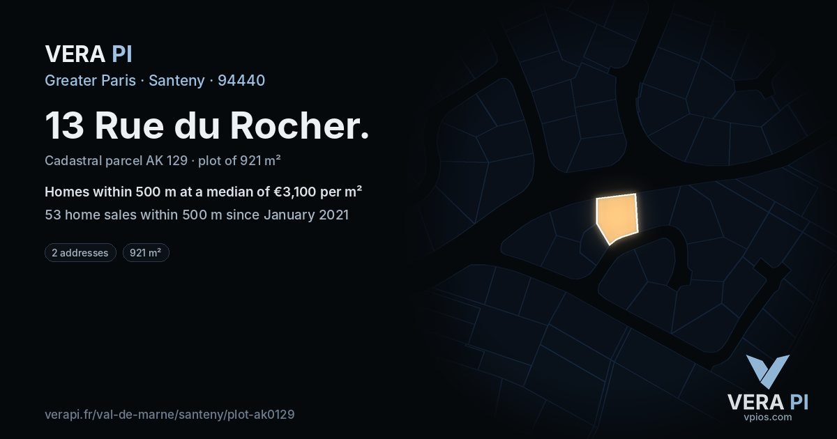 13 Rue du Rocher, Santeny at night – the plot lit, the parcels around coloured by the prices near them