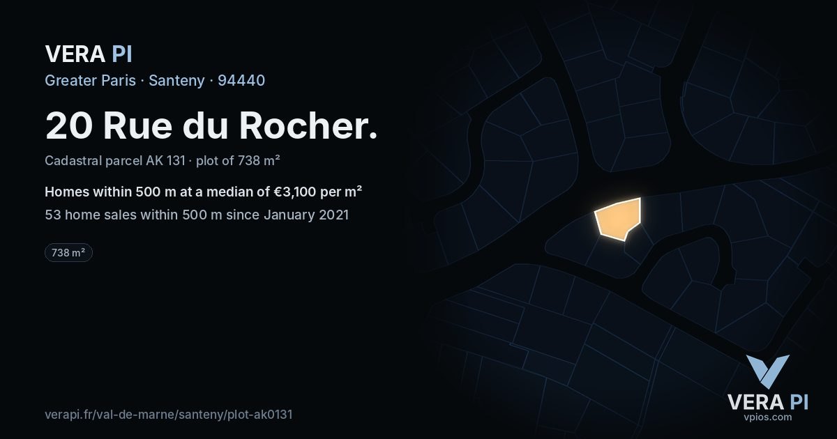 20 Rue du Rocher, Santeny at night – the plot lit, the parcels around coloured by the prices near them