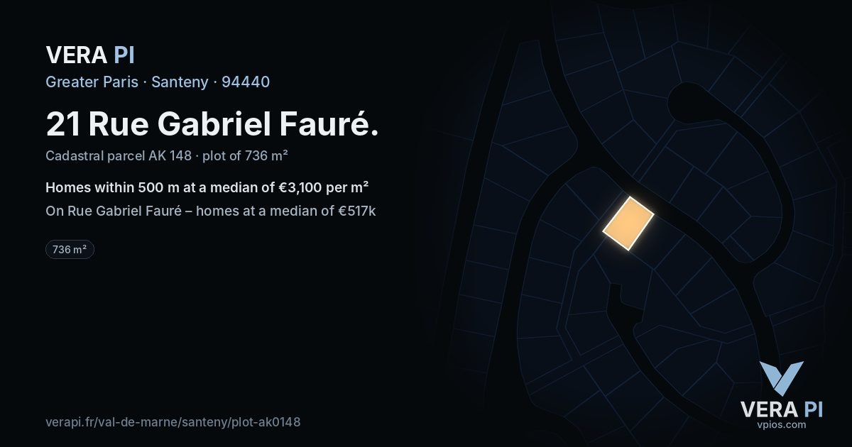21 Rue Gabriel Fauré, Santeny at night – the plot lit, the parcels around coloured by the prices near them
