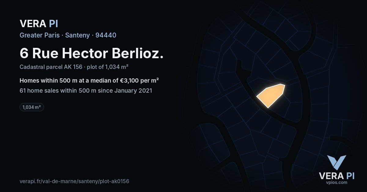 6 Rue Hector Berlioz, Santeny at night – the plot lit, the parcels around coloured by the prices near them