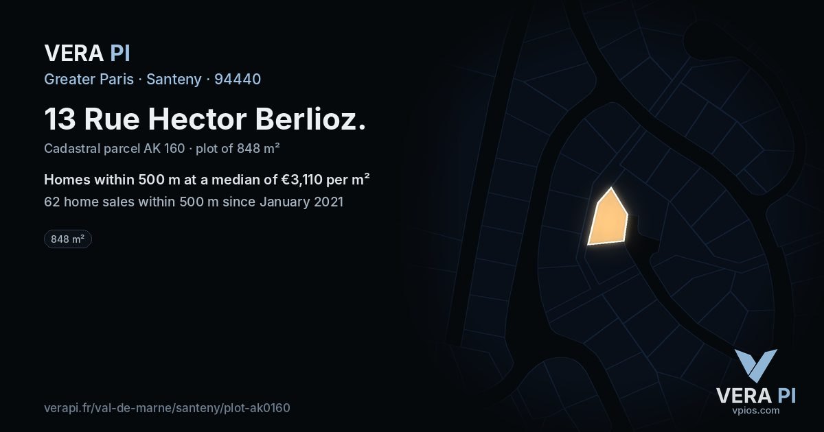 13 Rue Hector Berlioz, Santeny at night – the plot lit, the parcels around coloured by the prices near them