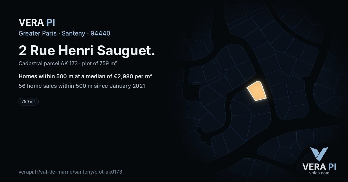 2 Rue Henri Sauguet, Santeny at night – the plot lit, the parcels around coloured by the prices near them