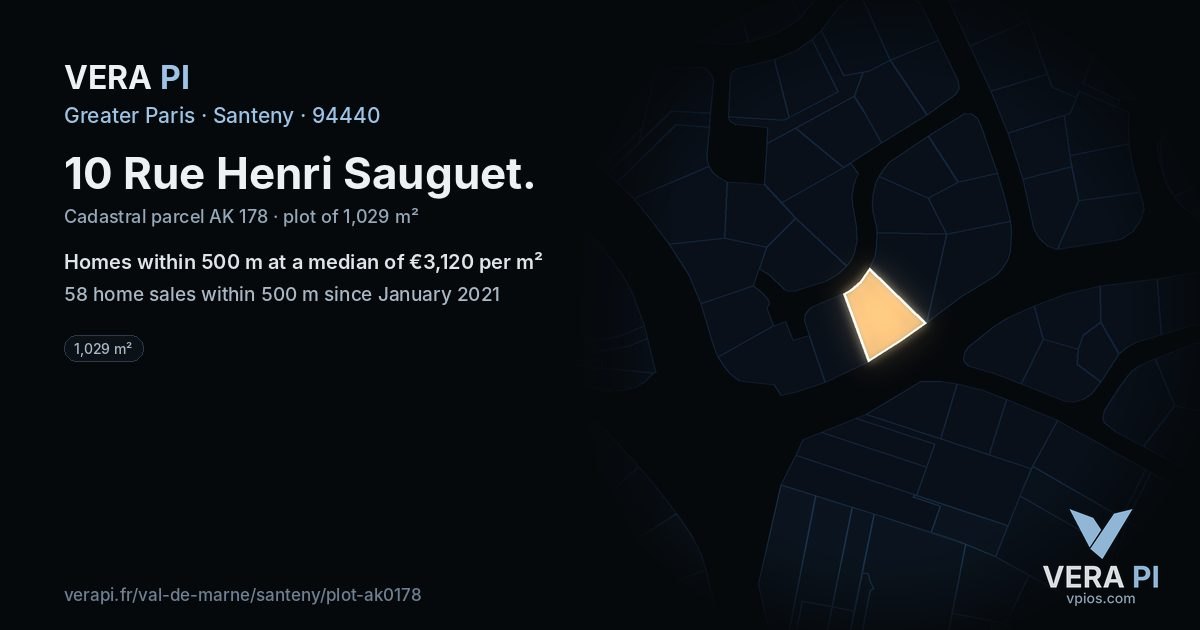 10 Rue Henri Sauguet, Santeny at night – the plot lit, the parcels around coloured by the prices near them