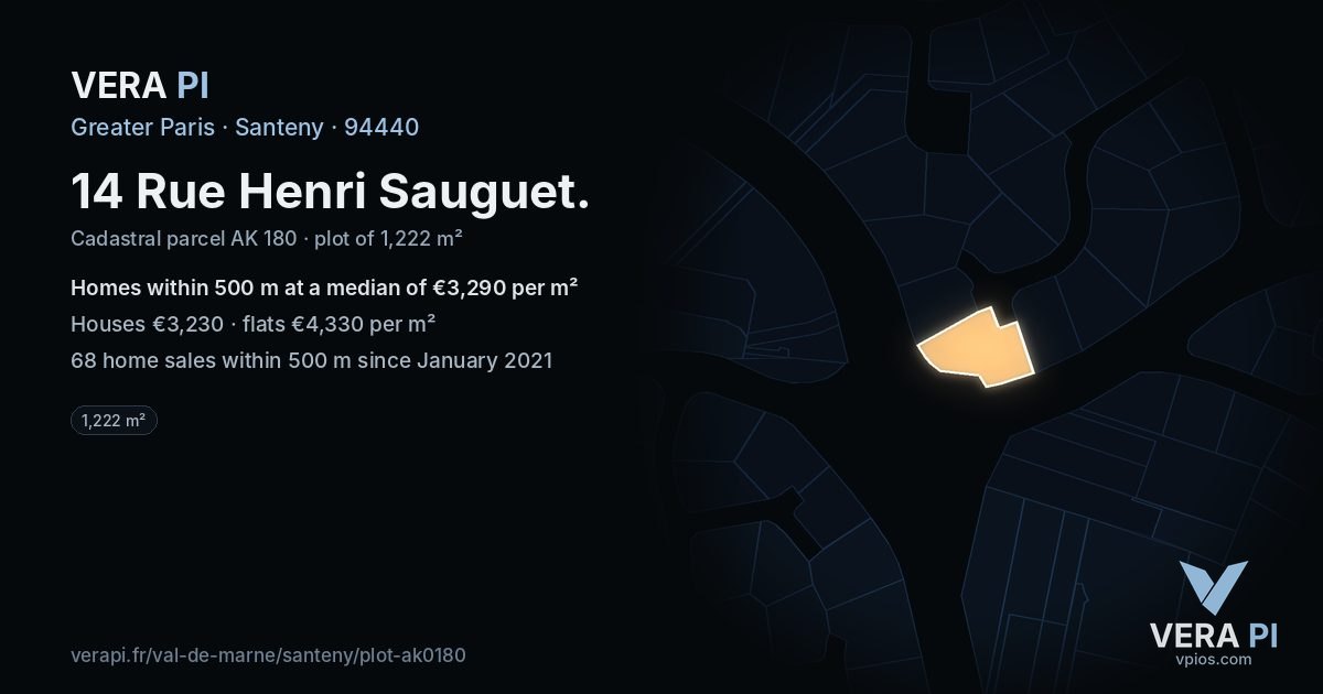 14 Rue Henri Sauguet, Santeny at night – the plot lit, the parcels around coloured by the prices near them
