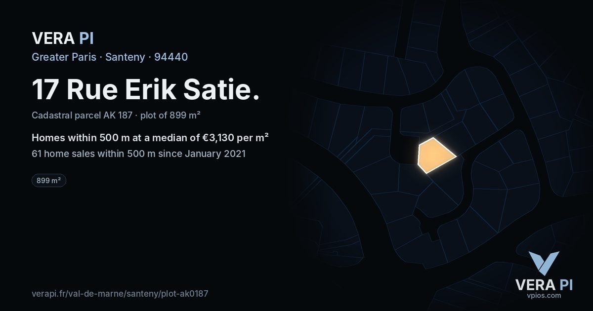 17 Rue Erik Satie, Santeny at night – the plot lit, the parcels around coloured by the prices near them