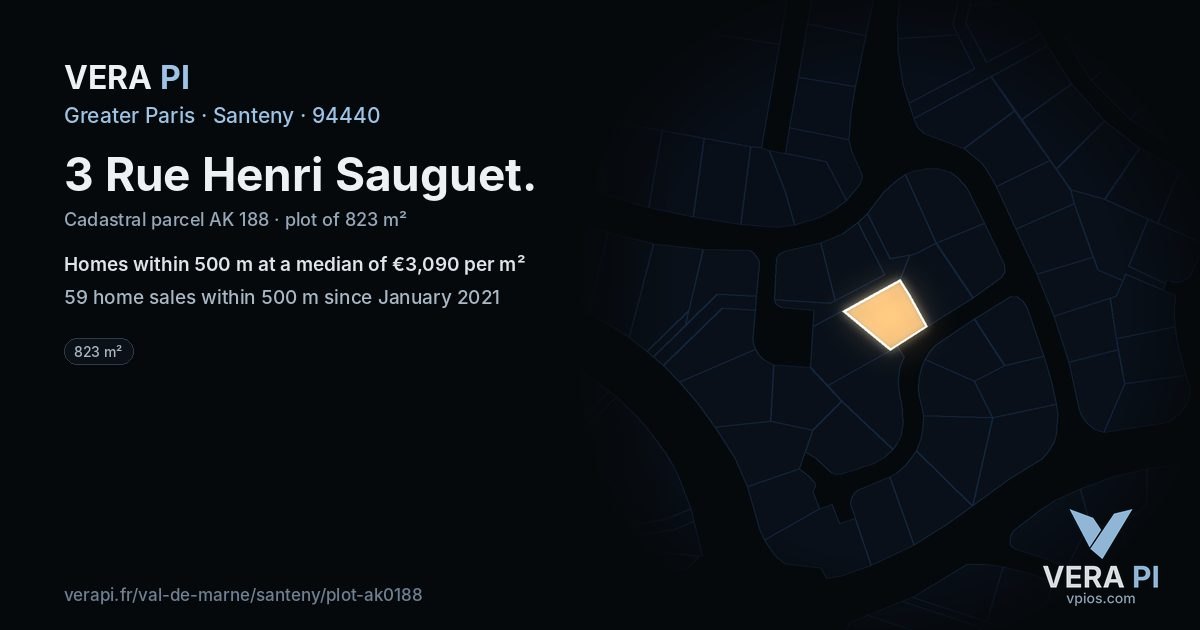 3 Rue Henri Sauguet, Santeny at night – the plot lit, the parcels around coloured by the prices near them