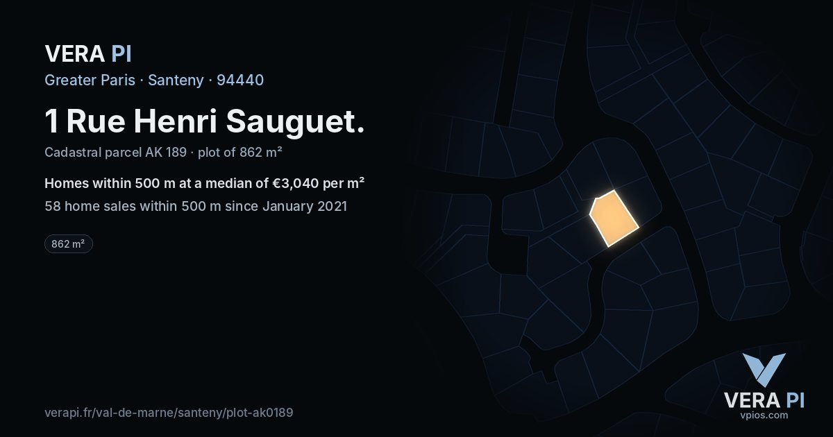 1 Rue Henri Sauguet, Santeny at night – the plot lit, the parcels around coloured by the prices near them