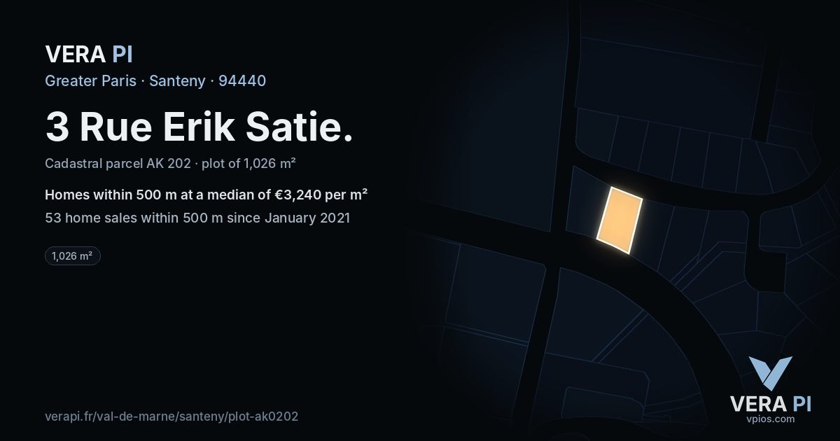 3 Rue Erik Satie, Santeny at night – the plot lit, the parcels around coloured by the prices near them