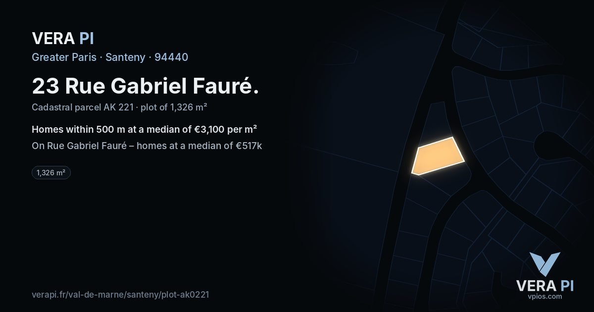 23 Rue Gabriel Fauré, Santeny at night – the plot lit, the parcels around coloured by the prices near them