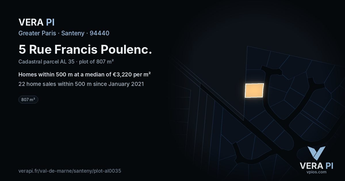 5 Rue Francis Poulenc, Santeny at night – the plot lit, the parcels around coloured by the prices near them