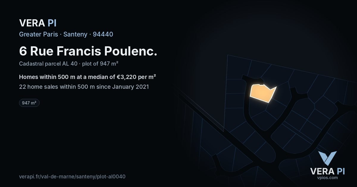 6 Rue Francis Poulenc, Santeny at night – the plot lit, the parcels around coloured by the prices near them