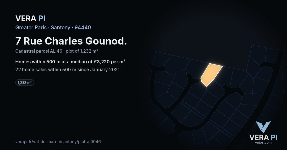 7 Rue Charles Gounod, Santeny at night – the plot lit, the parcels around coloured by the prices near them