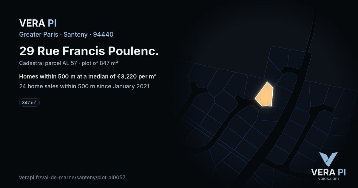 29 Rue Francis Poulenc, Santeny at night – the plot lit, the parcels around coloured by the prices near them
