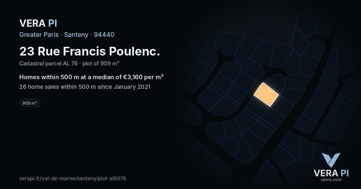 23 Rue Francis Poulenc, Santeny at night – the plot lit, the parcels around coloured by the prices near them
