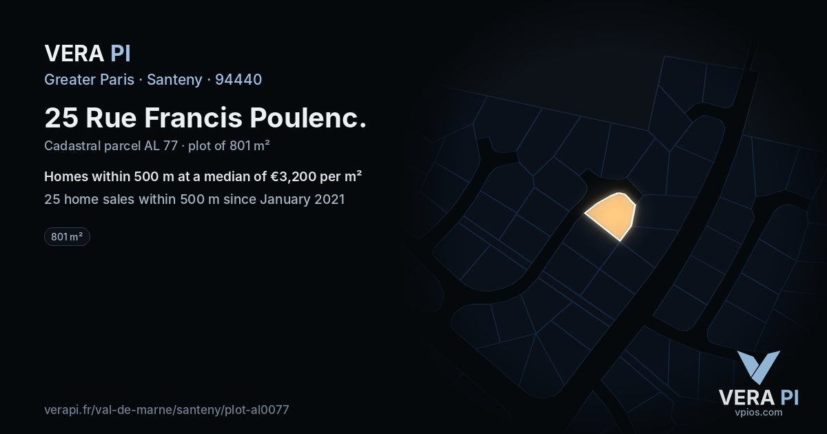 25 Rue Francis Poulenc, Santeny at night – the plot lit, the parcels around coloured by the prices near them