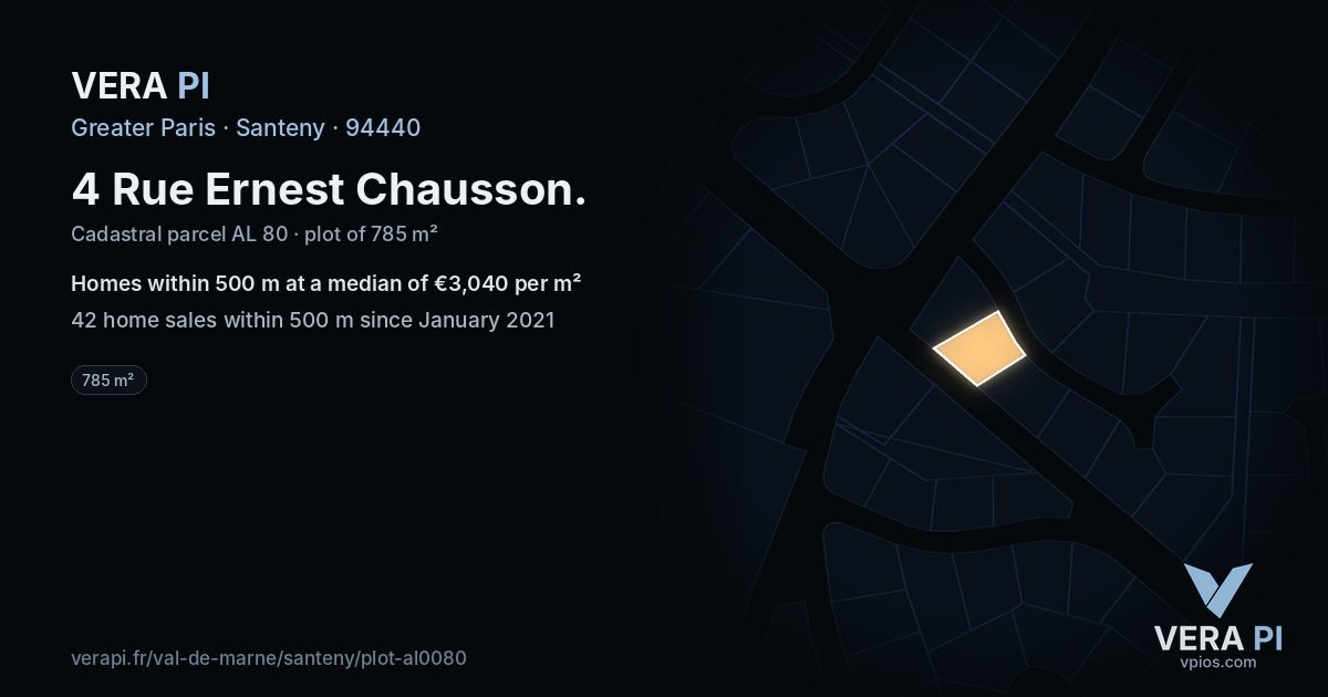 4 Rue Ernest Chausson, Santeny at night – the plot lit, the parcels around coloured by the prices near them
