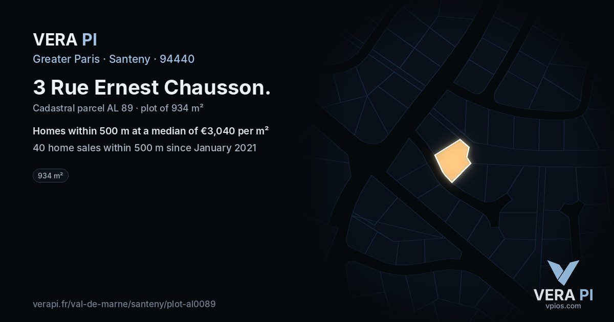 3 Rue Ernest Chausson, Santeny at night – the plot lit, the parcels around coloured by the prices near them