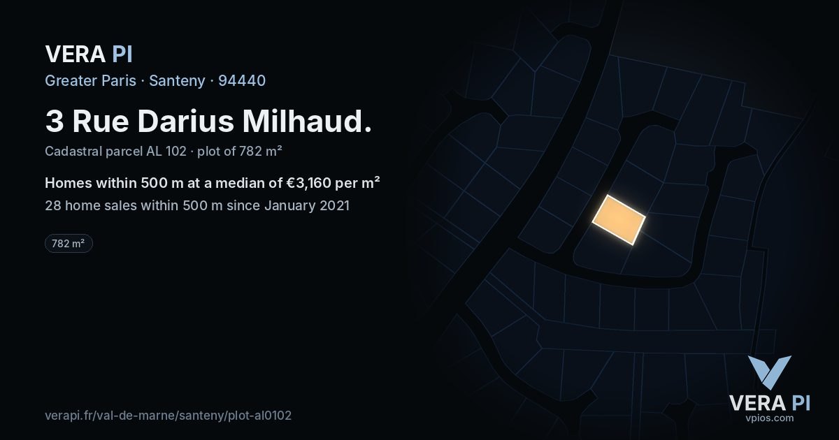3 Rue Darius Milhaud, Santeny at night – the plot lit, the parcels around coloured by the prices near them