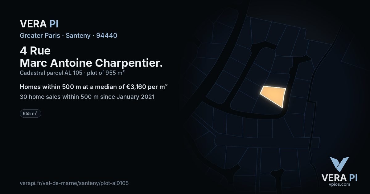 4 Rue Marc Antoine Charpentier, Santeny at night – the plot lit, the parcels around coloured by the prices near them