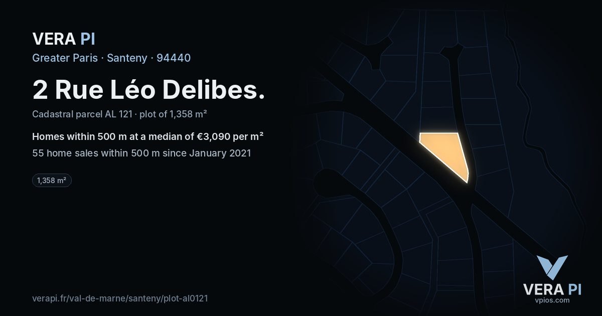 2 Rue Léo Delibes, Santeny at night – the plot lit, the parcels around coloured by the prices near them