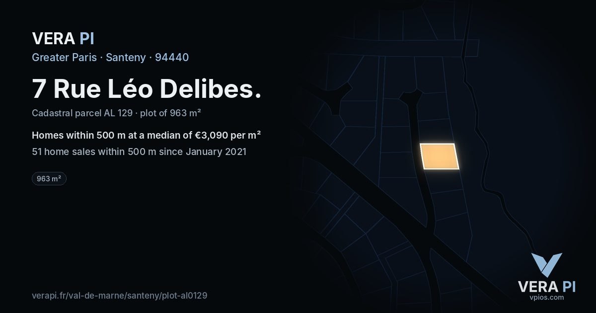 7 Rue Léo Delibes, Santeny at night – the plot lit, the parcels around coloured by the prices near them