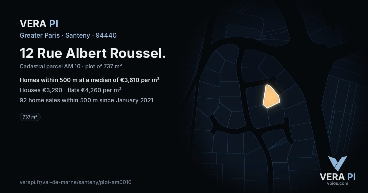 12 Rue Albert Roussel, Santeny at night – the plot lit, the parcels around coloured by the prices near them