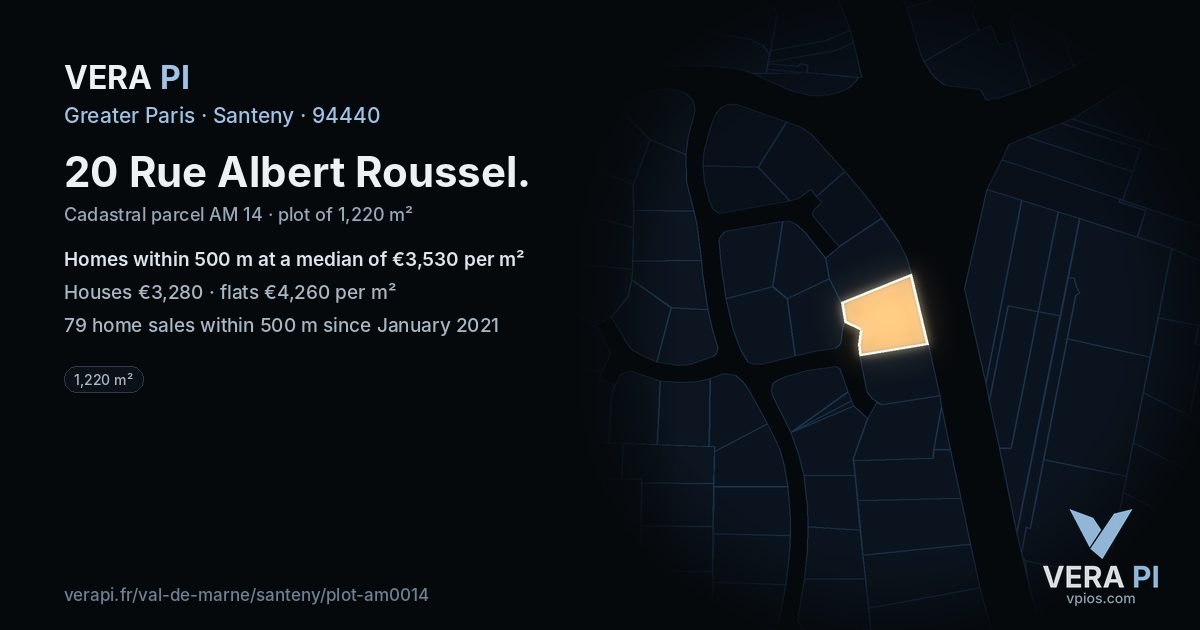 20 Rue Albert Roussel, Santeny at night – the plot lit, the parcels around coloured by the prices near them