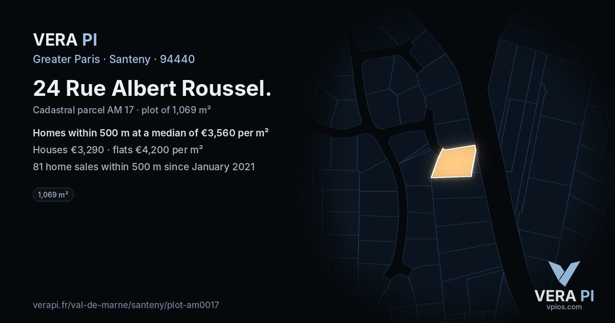 24 Rue Albert Roussel, Santeny at night – the plot lit, the parcels around coloured by the prices near them
